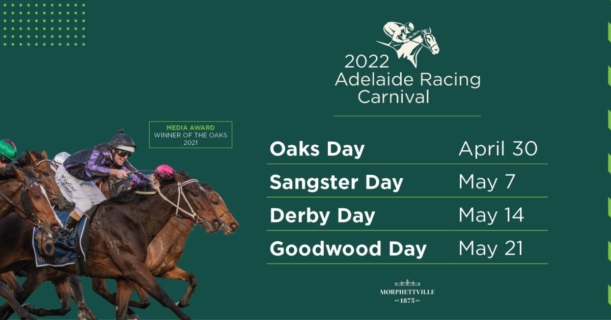 Enhanced program extends Adelaide’s Autumn Racing Carnival • Racing SA